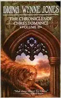 The Chronicles of Chrestomanci Volume II by Diana Wynnne Jones