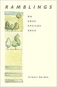 Ramblings by Gilbert Gordon