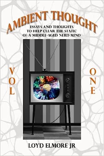 Ambient Thought Volume 2 by Loyd Elmore Jr.
