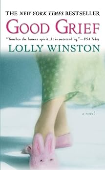 Good Grief by Lolly Winston (PB)