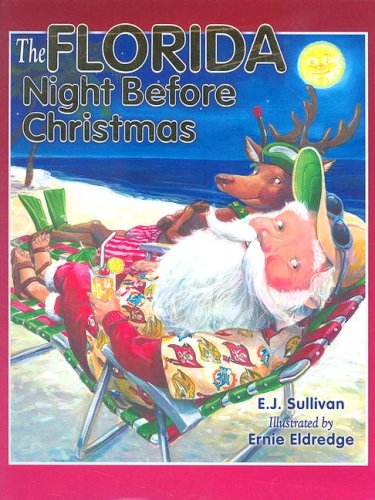 The Florida Night Before Christmas by E.J. Sullivan