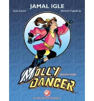 Molly Danger Book 1 by Jamal Igle