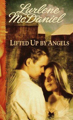 Lifted Up By Angels by Lurlene McDaniel