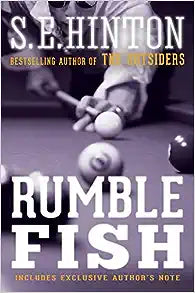 Rumble Fish by S. E. Hinton
