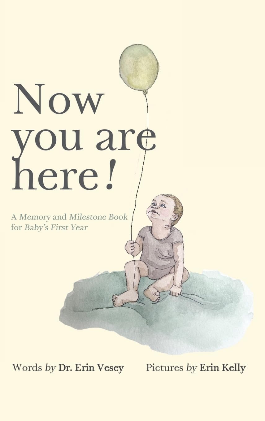 Now You Are Here by Dr. Erin Vesey