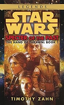 Star Wars Specter Of The Past by Timothy Zahn
