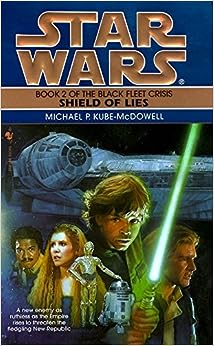 Star Wars Shield of Lies by Michael P Kube-McDowell