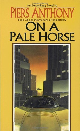 On A Pale Horse by Piers Anthony (Book 1)