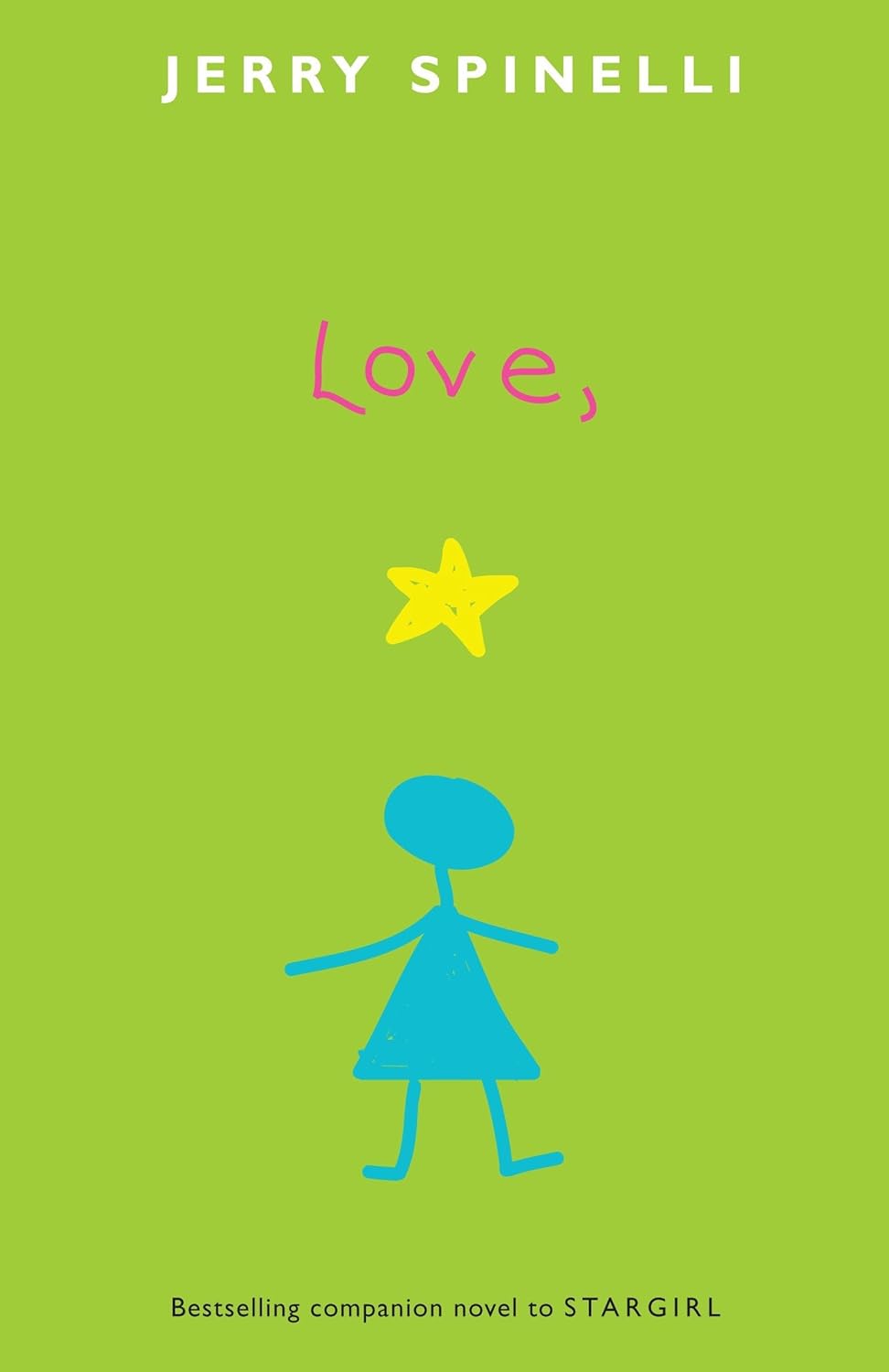 Love, Stargirl by Jerry Spinelli