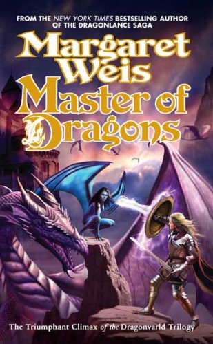 Master of Dragons by Margaret Weis
