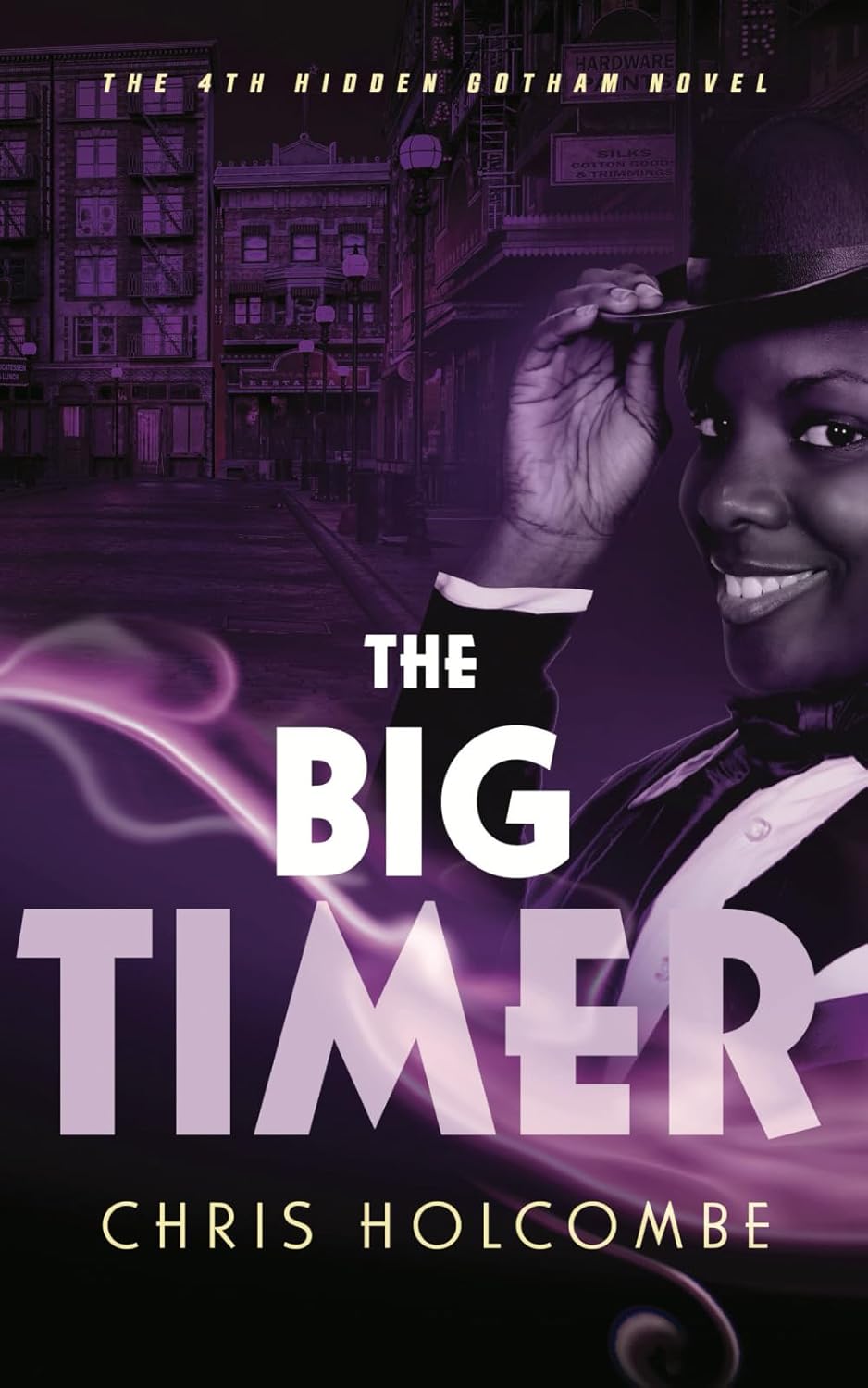 The Big Timer: The 4th Hidden Gotham Novel