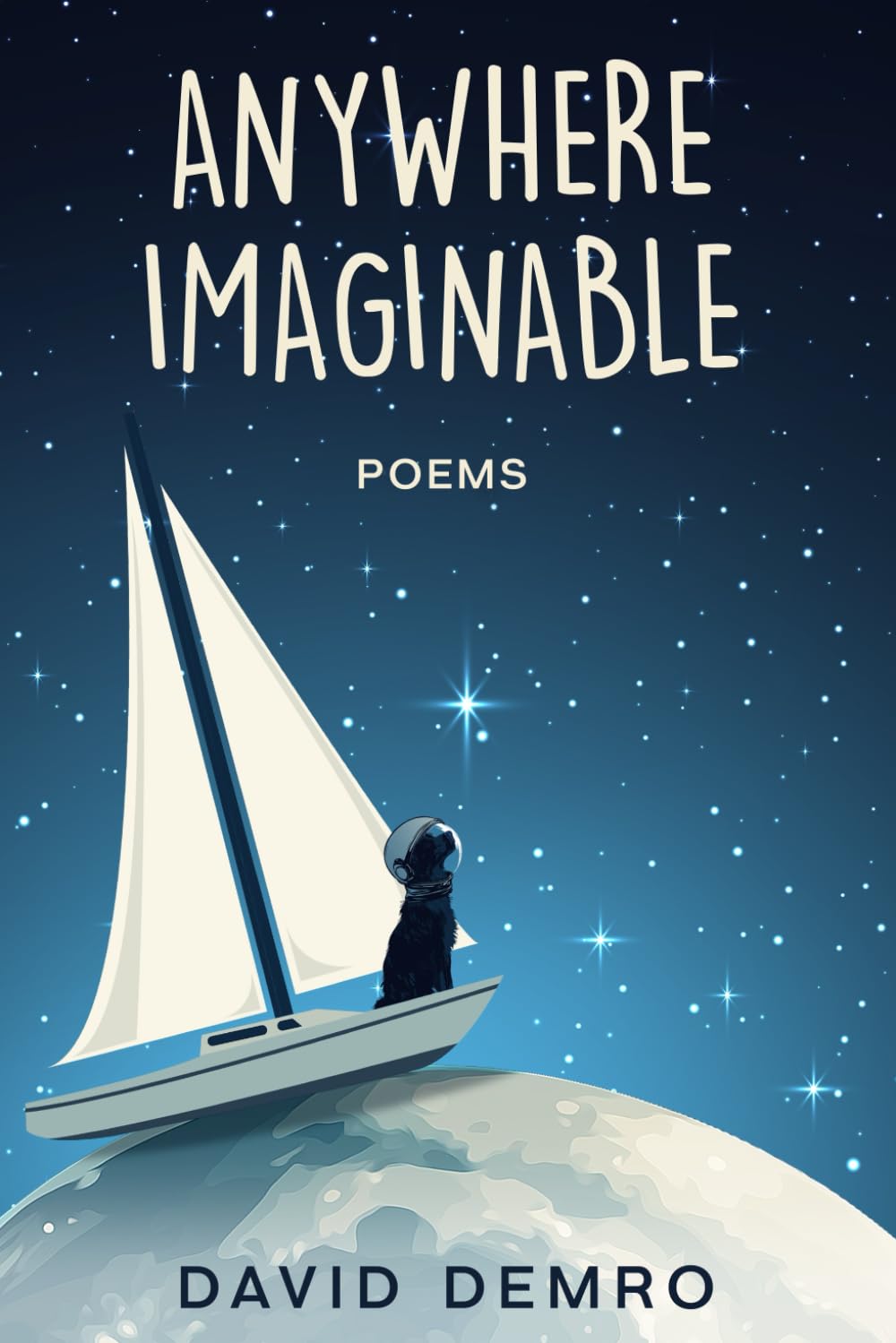 Anywhere Imaginable by David Demro