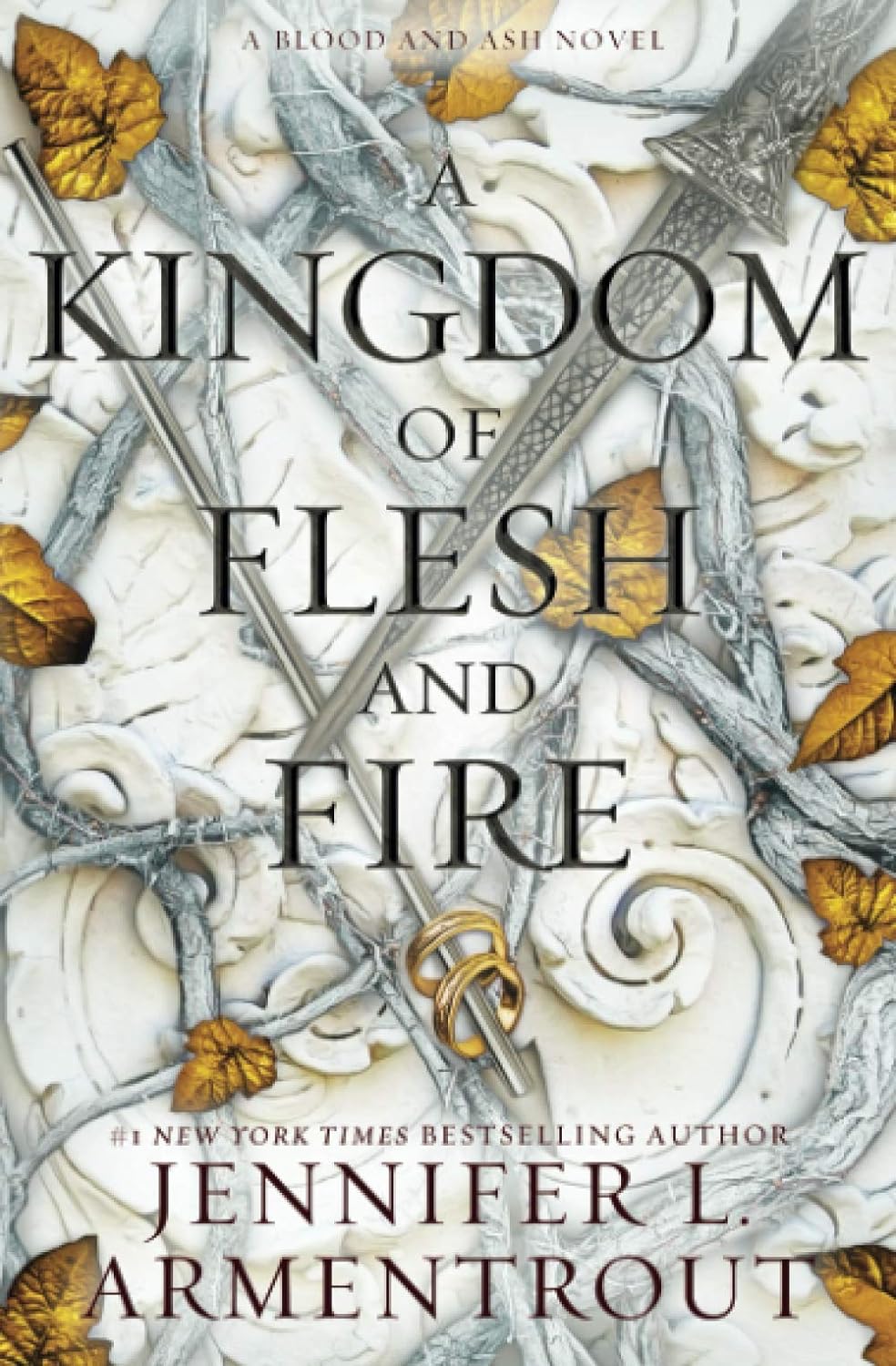 A Kingdom of Flesh and Fire by Jennifer L. Armentrout
