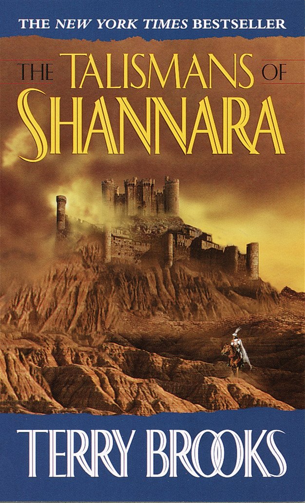 The Talismans of Shannara by Terry Brooks Book Four of The Heritage of Shannara