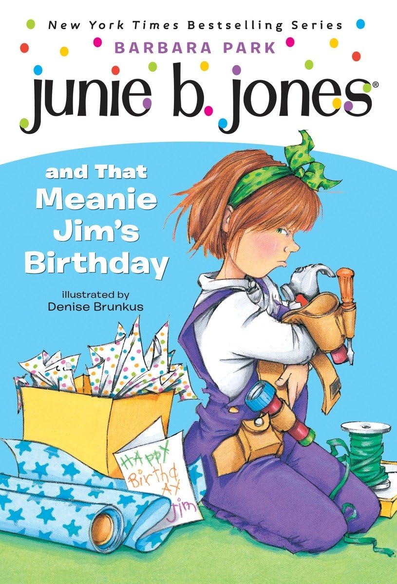 Junie B. Jones and That Meanie Jim's Birthday by Barbara Park