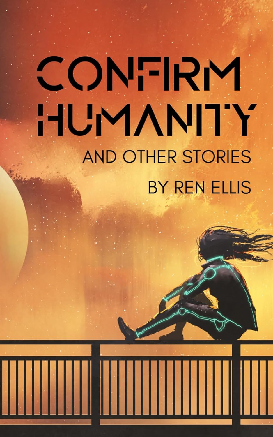 Confirm Humanity by Ren Ellis