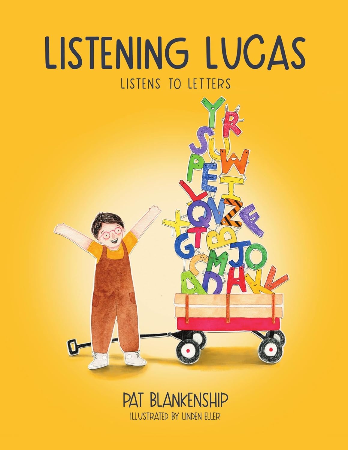 Listening Lucas Listens to Letters by Pat Blankenship