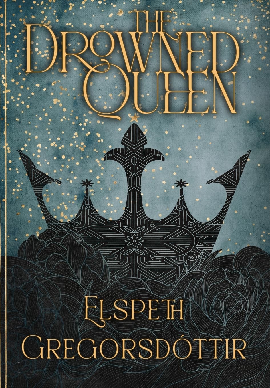 The Drowned Queen by Elspeth Gregorsdottir
