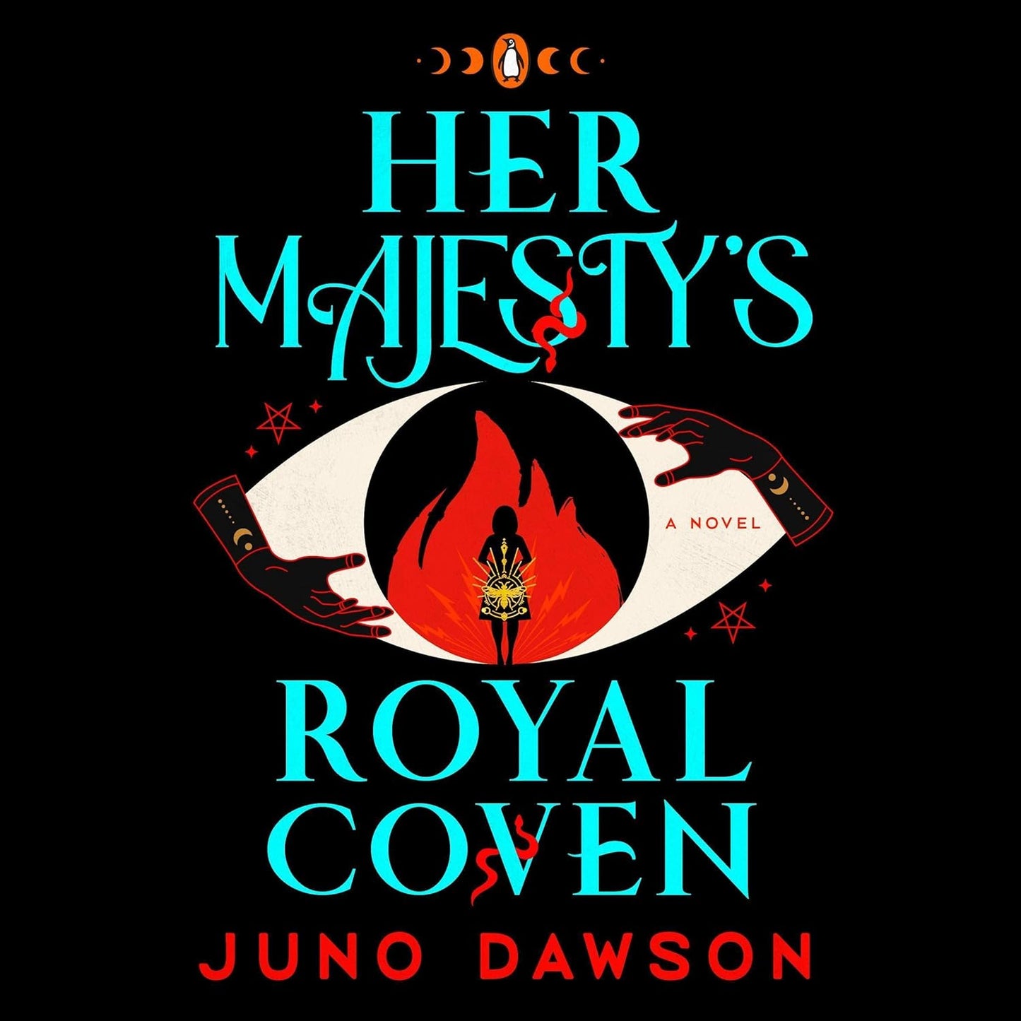 Her Majesty's Royal Coven by Juno Dawson