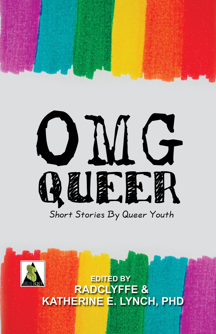 OMG Queer Short Stories by Queer Youth