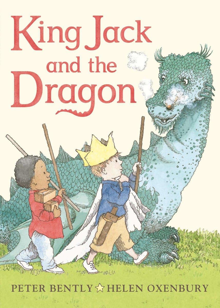 King Jack and The Dragon by Peter Bently