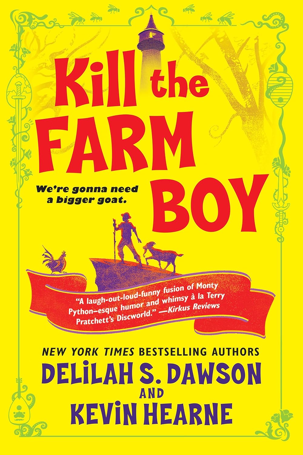Kill The Farm Boy by Delilah S. Dawson and Kevin Hearne