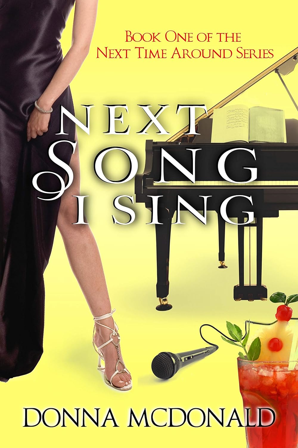 Next Song I See by Donna McDonald