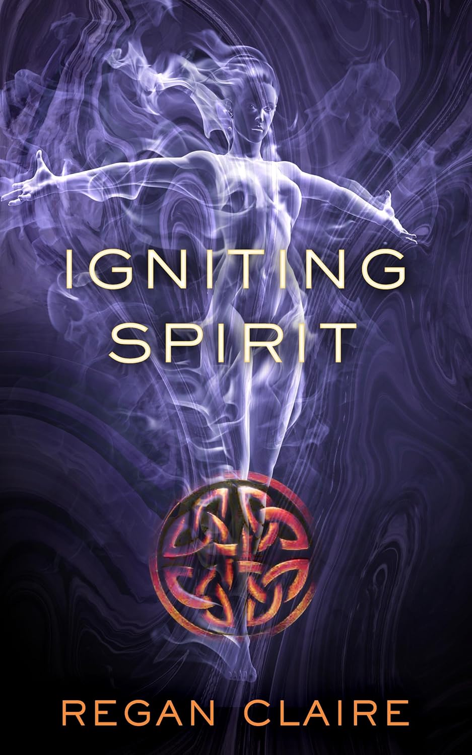 Igniting Spirit by Regan Claire