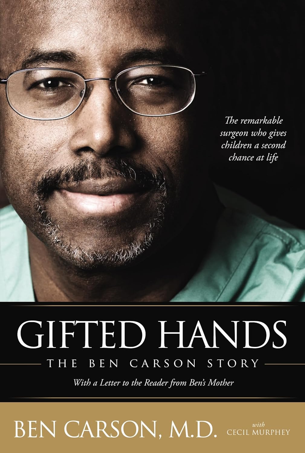 Gifted Hands The Ben Carson Story by Ben Carson, M.D with Cecil Murphey