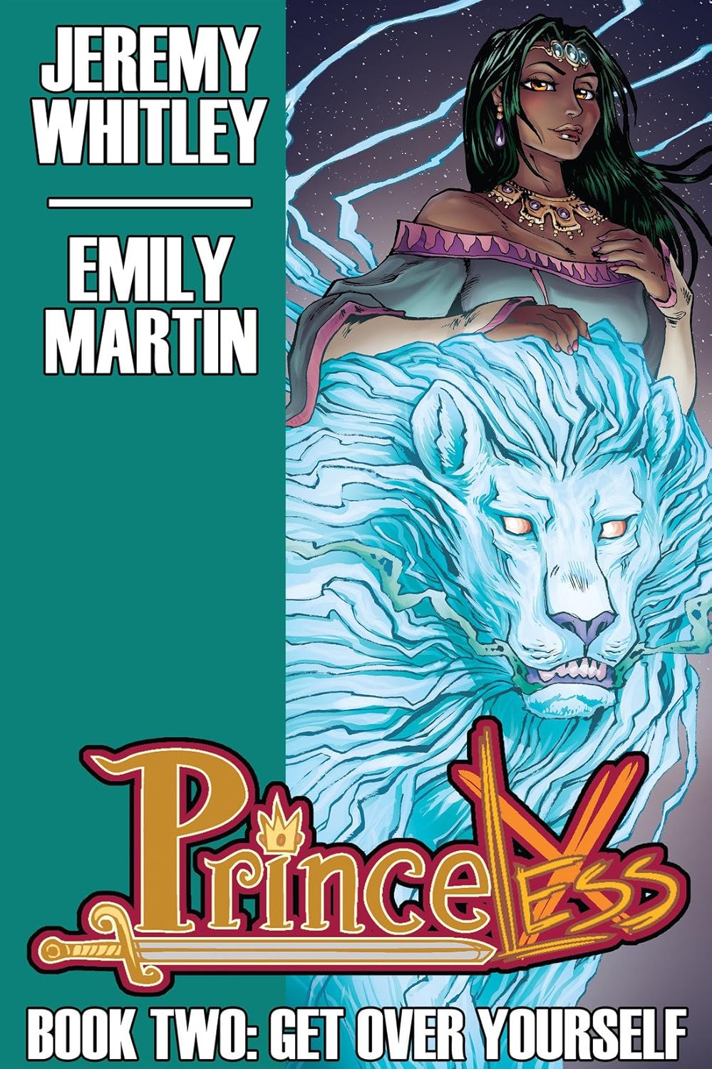 Princess Book Two: by Jeremy Whitley and Emily Martin