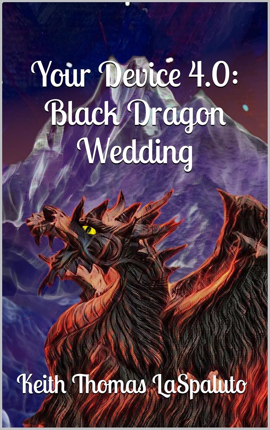 Your Device 4.0 Black Dragon Wedding by Keith Thomas LaSpaluto