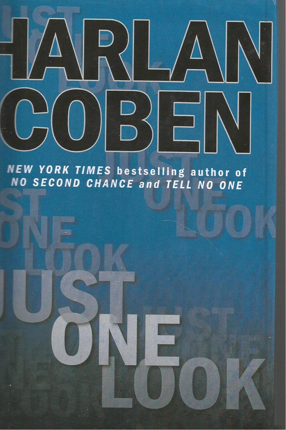 Just One Look by Harlan Coben (HB)