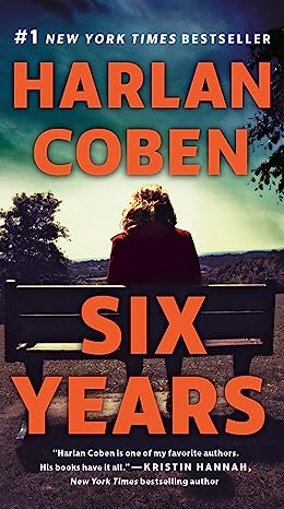 Six Years by Harlan Coben.