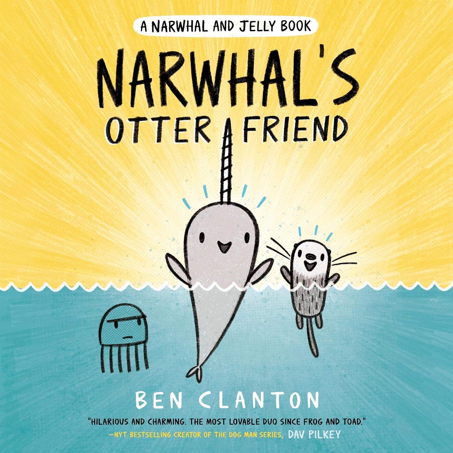 Narwhal's Otter Friend by Ben Clanton