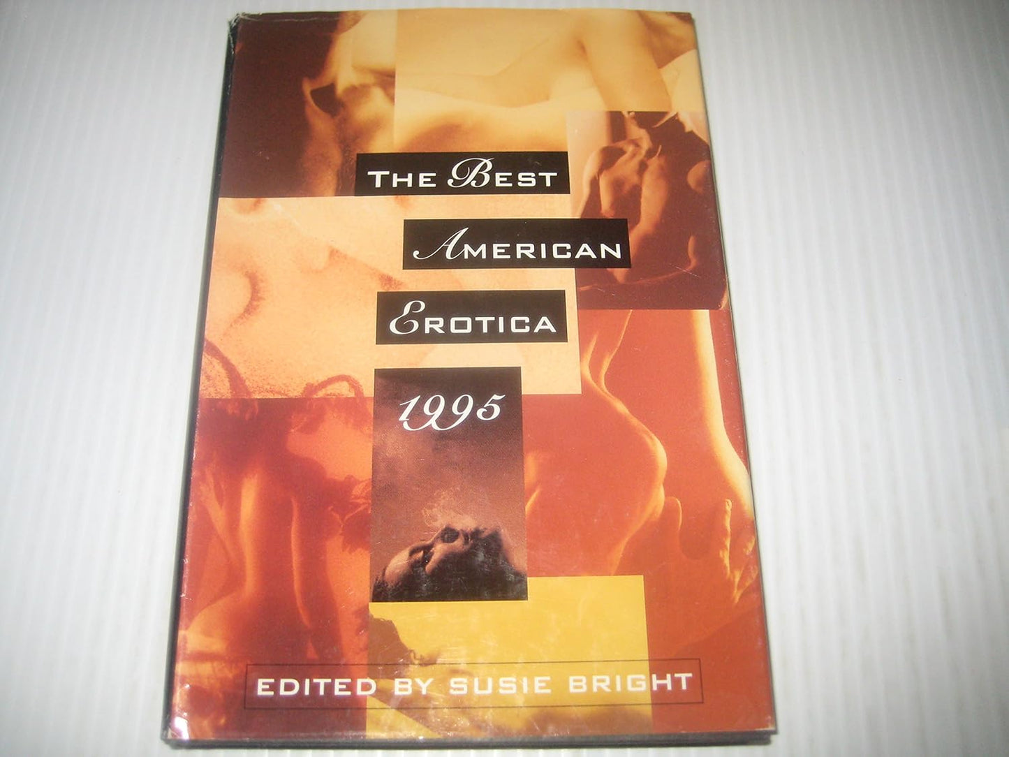 The Best American Erotica 1995 edited by Susie Bright