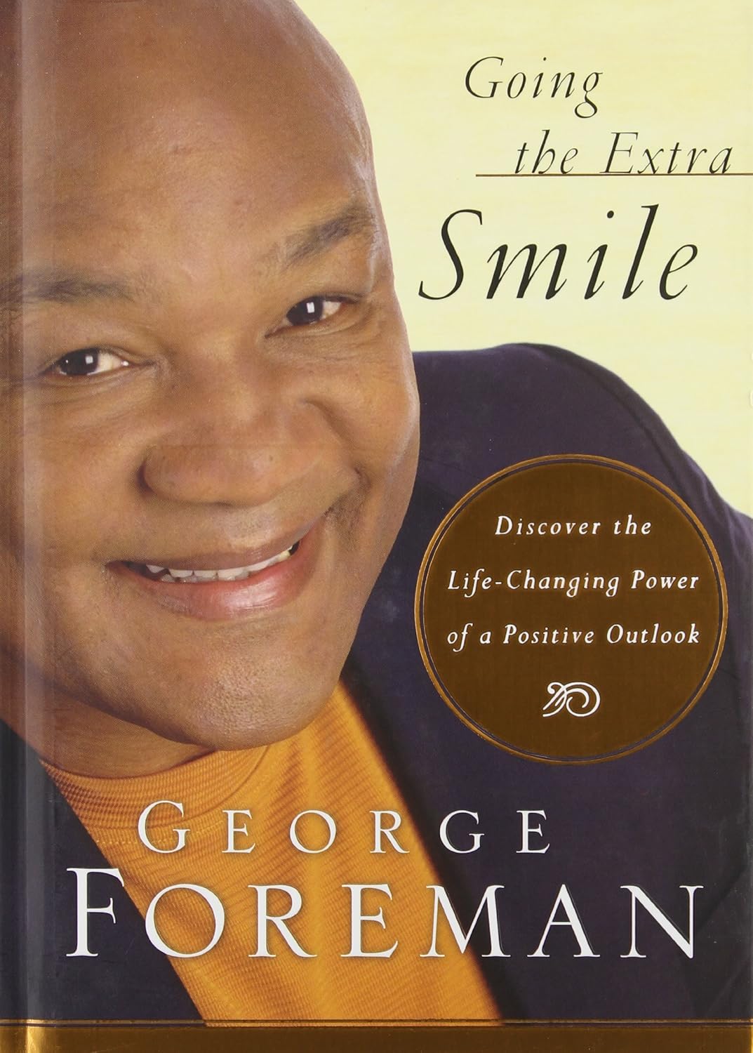 Going The Extra Smile by George Foreman
