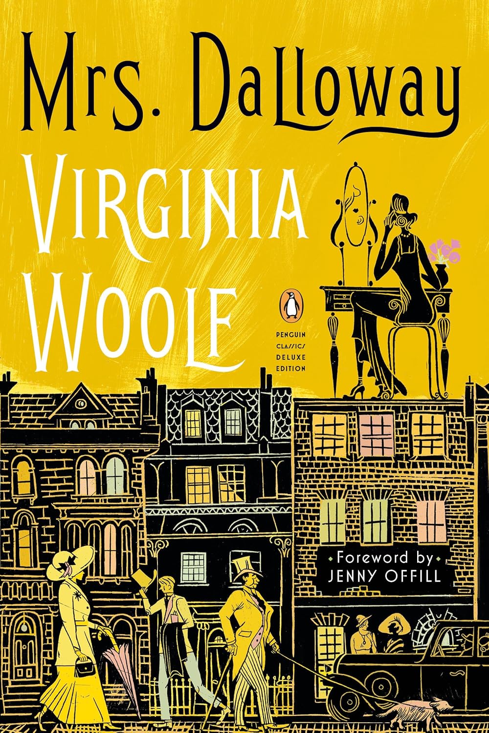 Mrs. Dalloway by Virginia Wolfe