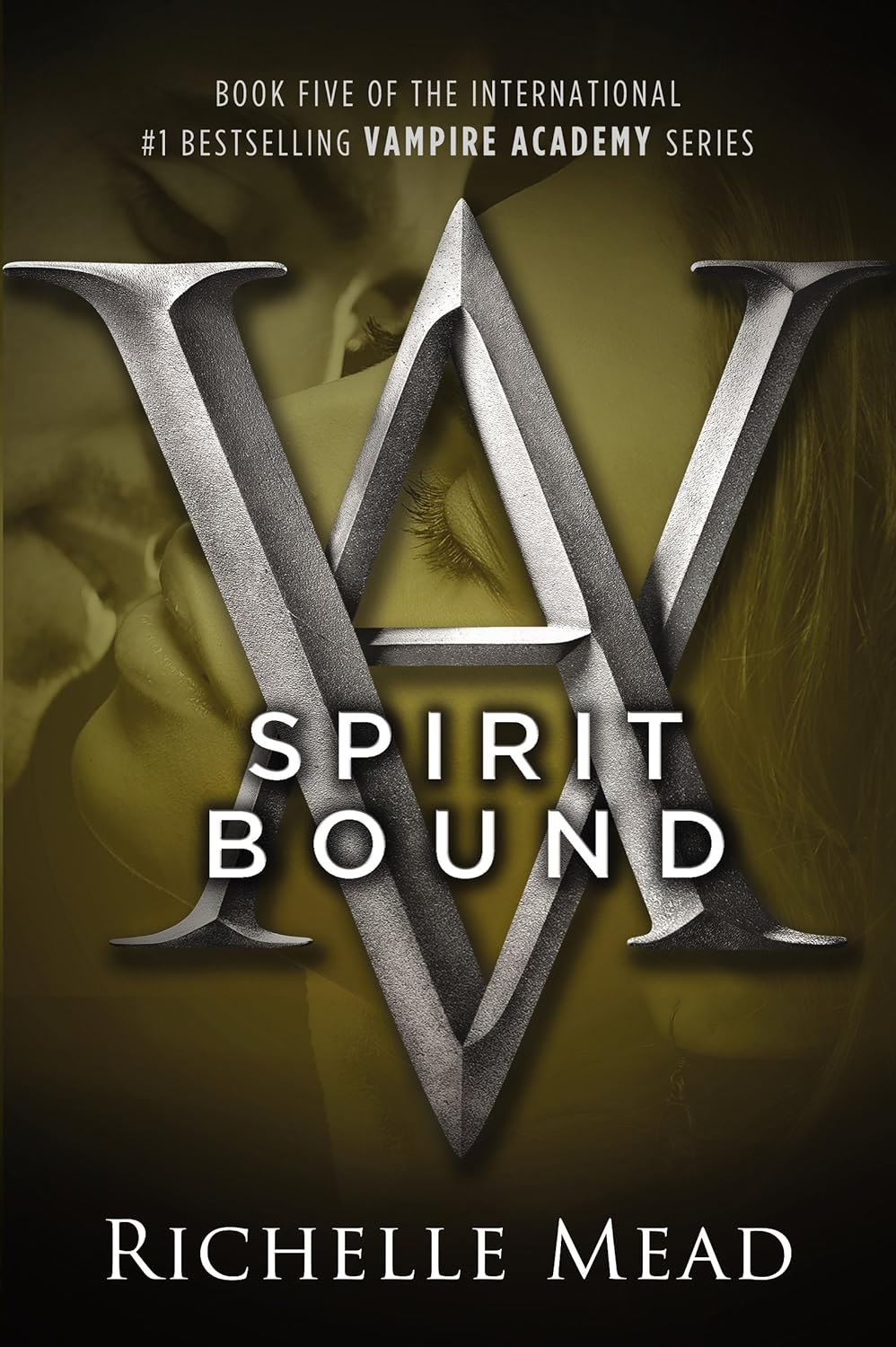 Spirit Bound Book 5 of the Vampire Academy Series