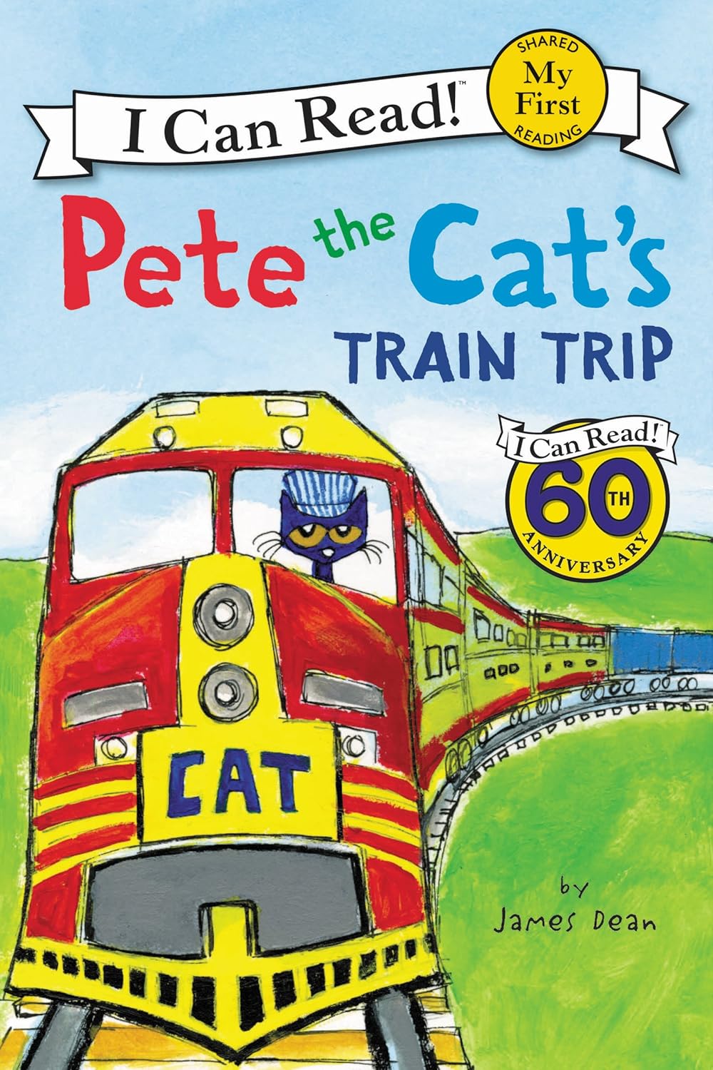 Pete the Cat's Train Trip By James Dean