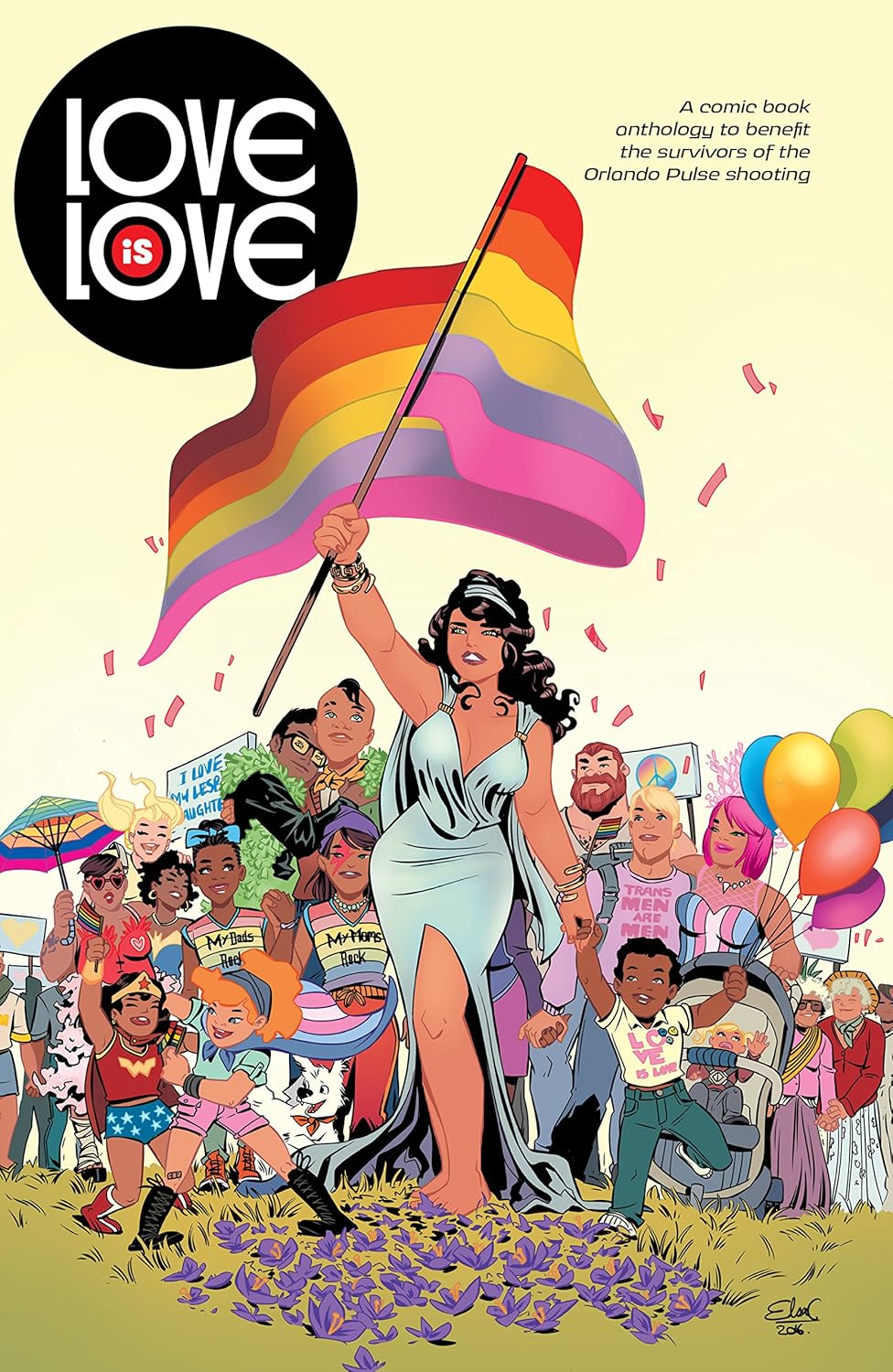 Love is Love by A Comic Book anthology to benefit the Equality Florida Institute