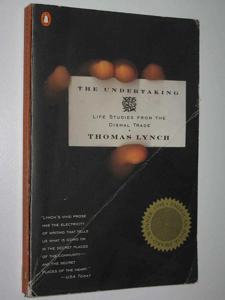 The Undertaking: Life Studies from the Dismal Trade cover image