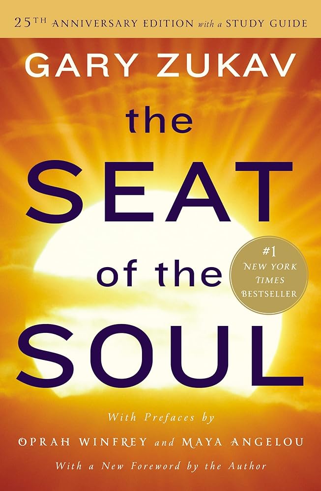 The Seat of the Soul: 25th Anniversary Edition with a Study Guide cover image