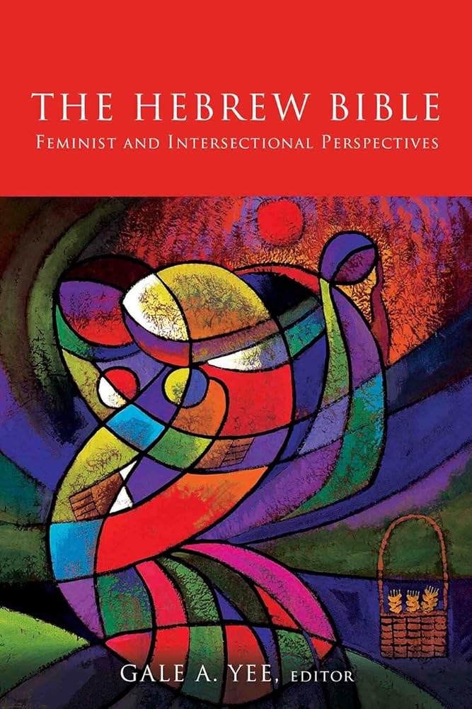 The Hebrew Bible: Feminist and Intersectional Perspectives cover image