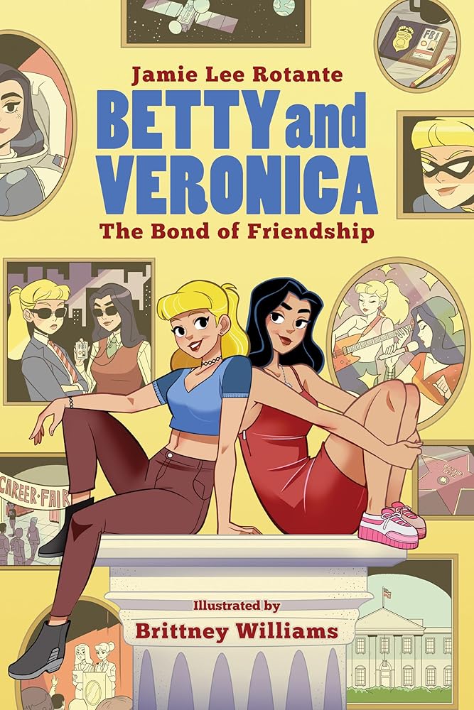 Betty & Veronica: The Bond of Friendship (Betty and Veronica, 1) cover image