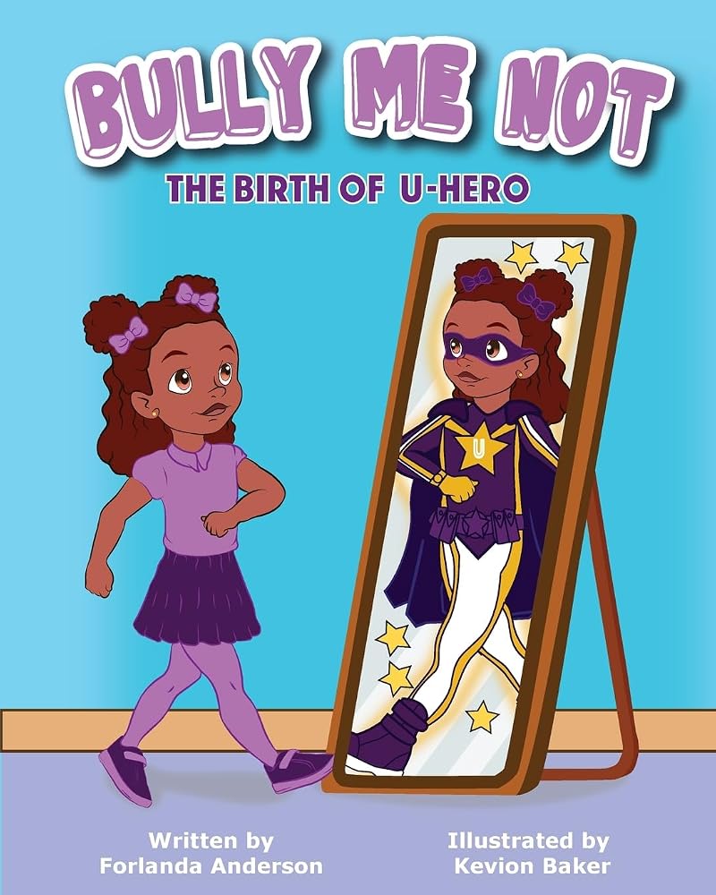 Bully Me Not: The Birth of U-Hero cover image