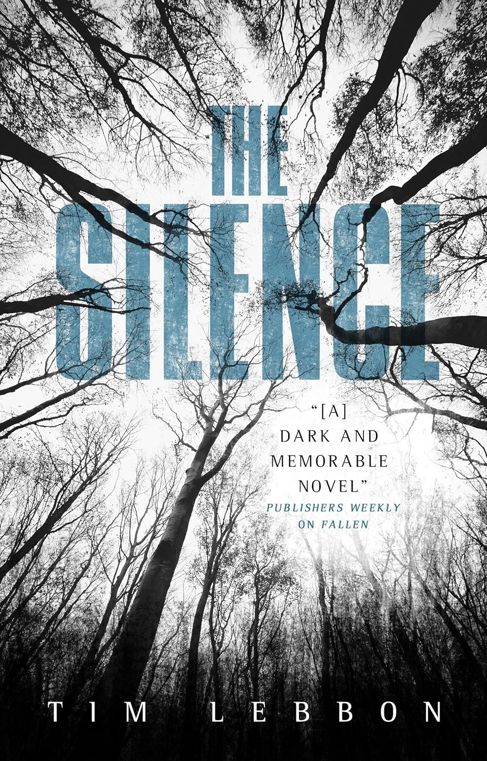 The Silence by Tim Lebbon