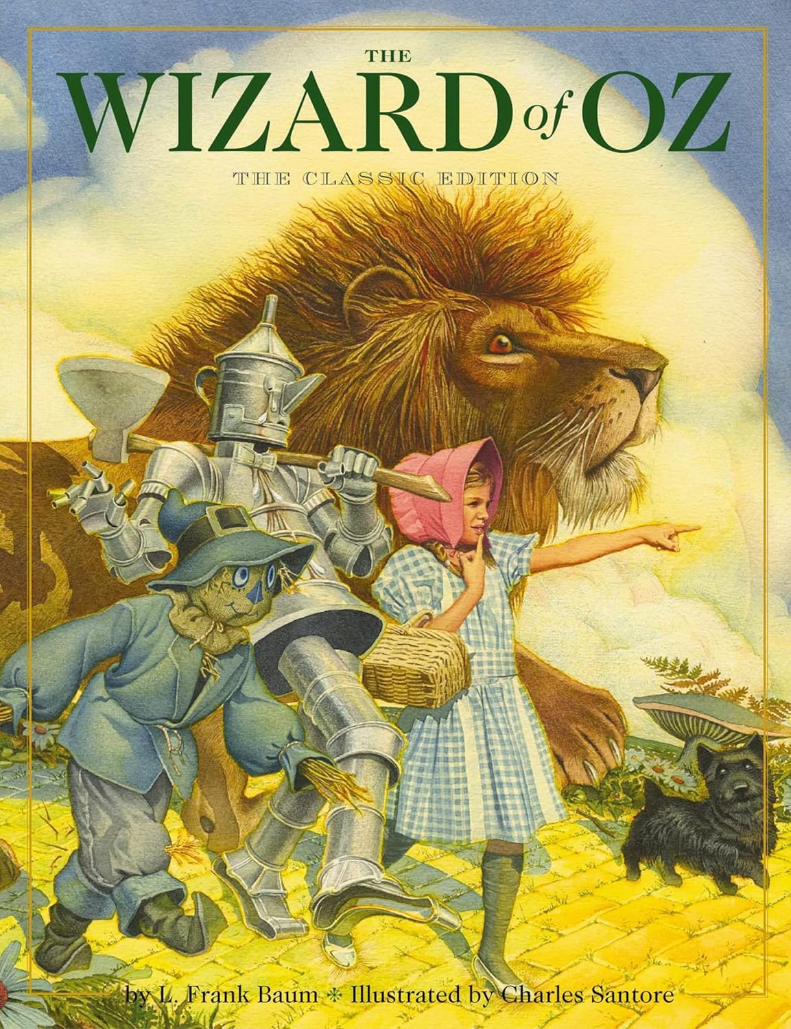 The Wizard of OZ by: L. Frank Baum