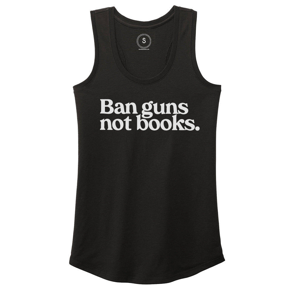 Ban Guns Not Books Racerback