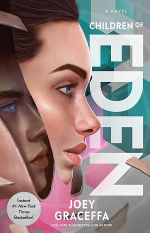 Children of Eden: A Novel by Joey Graceffa