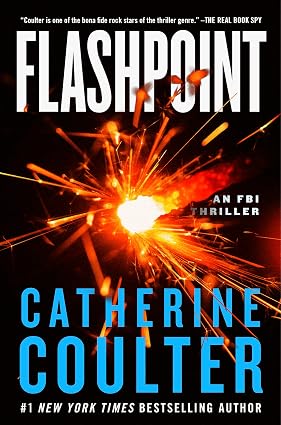 Flashpoint: An FBI Thriller by Catherine Coulter